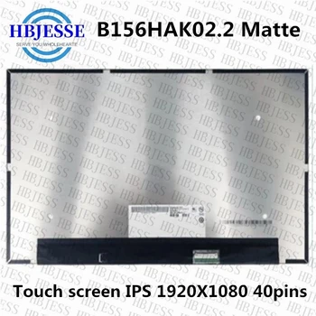 Originalus 15.6 colių FHD 1920*1080 LED Panel 40pins B156HAK02.2 NV156FHM-T05 LP156WFD SPH1 nešiojamas LCD ekranas Jutiklinis ekranas