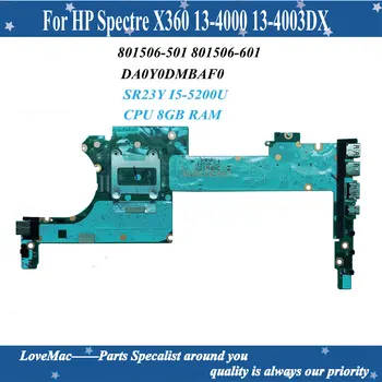 801506-501 HP Spectre X360 13-4000 13-4003DX Nešiojamas Plokštė 801506-601 DA0Y0DMBAF0 SR23Y I5-5200U 8 gb RAM 100% testuotas