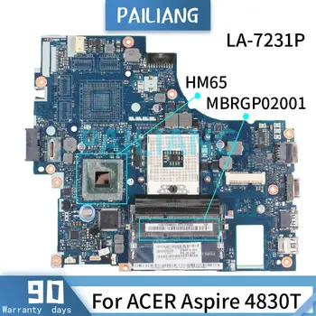 PAILIANG Nešiojamojo kompiuterio plokštę ACER Aspire 4830T Mainboard MBRGP02001 LA-7231P HM65 DDR3 tesed