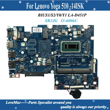 Aukštos kokybės Lenovo Jogos 510-14ISK Nešiojamas Plokštė BIUS1/S2/Y0/Y1 LA-D451P SR2JG I3-6006U DDR4 100% testuotas