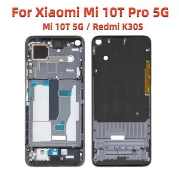 Priekinis Korpusas LCD Viduryje Kadro Bezel Plokštė Xiaomi Mi 10T Pro 5G / Mi 10T 5G / Redmi K30S M2007J3SC M2007J3SY